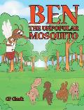 Ben the Unpopular Mosquito
