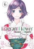 ＊花＊様 The Fragrant Flower Blooms with Dignity 6 | Powell's Books