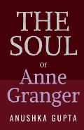 The Soul of Anne Granger