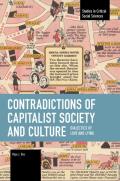 Contradictions of Capitalist Society and Culture: Dialectics of Love and Lying