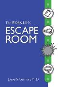 The Work- Life Escape Room