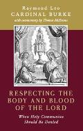 Respecting the Body and Blood of the Lord: When Holy Communion Should Be Denied
