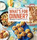 Taste of Home What's for Dinner?: 350+ Recipes That Answer the Age-Old Question Home Cooks Face the Most!