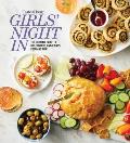 Taste of Home Girls Night in: The Ultimate Guide to Girl Dinners, Gatherings, Food, Fun and Friendship