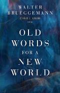 Old Words for a New World