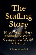 The Staffing Story