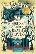 House Where Death Lives