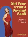 Not Your Grans Sewing Book