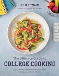 Ultimate Guide to College Cooking