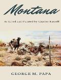 Montana: As Lived and Painted by Charles Russell