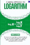 A Simple Approach to Logarithm