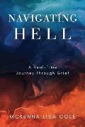 Navigating Hell: A Real-Time Journey Through Grief