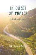 In Quest of Prayer: A Lifelong Journey