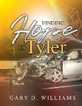Finding Hope in Tyler