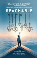 Reachable: Seven Keys to Loving, Mentoring, and Leading the Church of the Next Generations