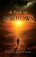 A Path of Sorrows