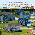My Suburban Community
