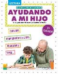 Ayudando a Mi Hijo 2? Grado (Helping My Child with Reading Second Grade)