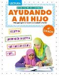 Ayudando a Mi Hijo 4? Grado (Helping My Child with Reading Fourth Grade)