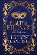 Beauty and the Billionaire: The Collection