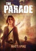 The Parade: Apocalypse Survivors