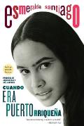 Cuando Era Puertorrique?a. 30 Aniversario / When I Was Puerto Rican. 30th Anniversary Edition