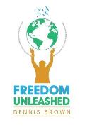 Freedom Unleashed: Challenging the World's Views and Breaking Barriers