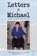 Letters to Michael: My Journey with Michael and God
