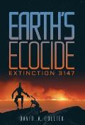 Earth's Ecocide: Extinction 3147