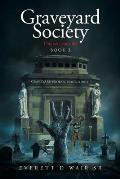 Graveyard Society: Book 3 This Was Your Life