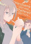 Handsome Girl & Sheltered Girl The Complete Manga Collection