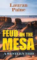 Feud on the Mesa: A Western Trio