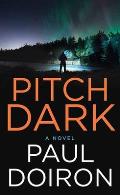 Pitch Dark: A Mike Bowditch Novel