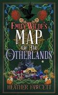 Emily Wilde's Map of the Otherlands: Emily Wilde