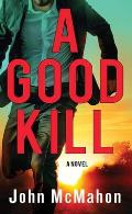 A Good Kill: A P. T. Marsh Novel