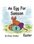 An Egg for Samson: Book 2