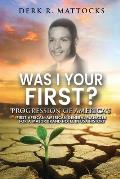 Was I Your First?: Progression of America's First African-American General Manager for a Major Brand Hotel in USA History