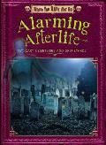 Alarming Afterlife: Scary Cemeteries and Graveyards