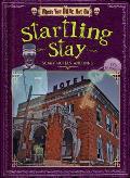 Startling Stay: Scary Hotels and Inns