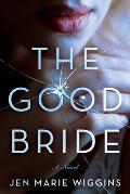 Good Bride A Novel