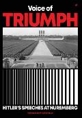 Voice of Triumph: Hitler's Speeches at Nuremberg