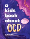 A Kids Book About OCD