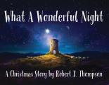 What a Wonderful Night: A Christmas Story