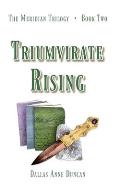 Triumvirate Rising