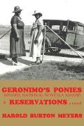 Geronimo's Ponies and Reservations