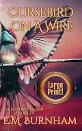 Cursebird On A Wire: The Alchemist's Agent: A Novella