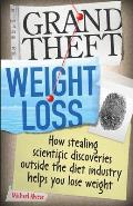 Grand Theft Weight Loss
