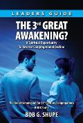 The 3rd Great Awakening? Leaders Guide: A Spiritual Opportunity to Reverse Congregational Decline