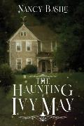 The Haunting of Ivy May: Magic in Mistwick