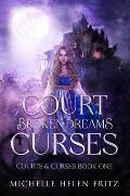 A Court of Broken Dreams & Curses